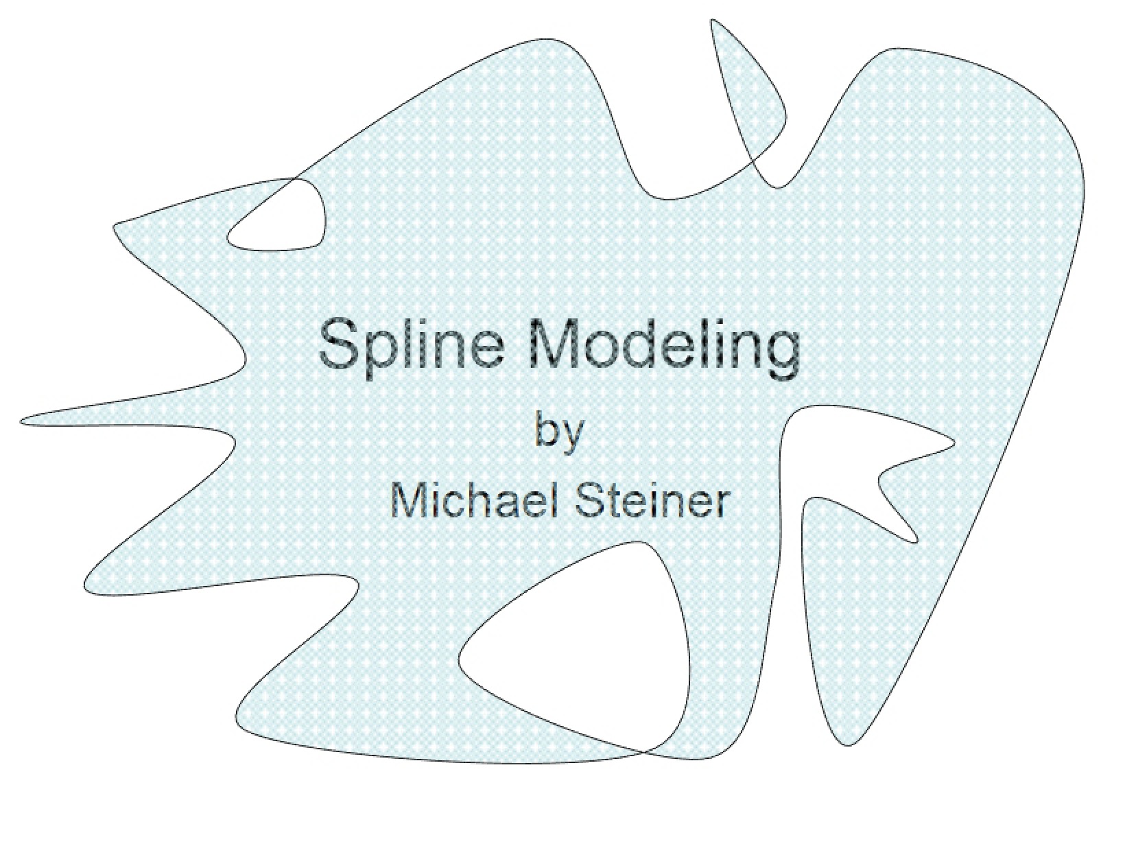 Modeling with Splines