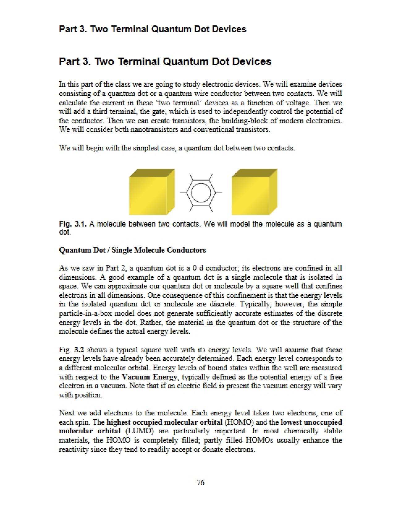 Quantum Dot Devices with Two Terminals