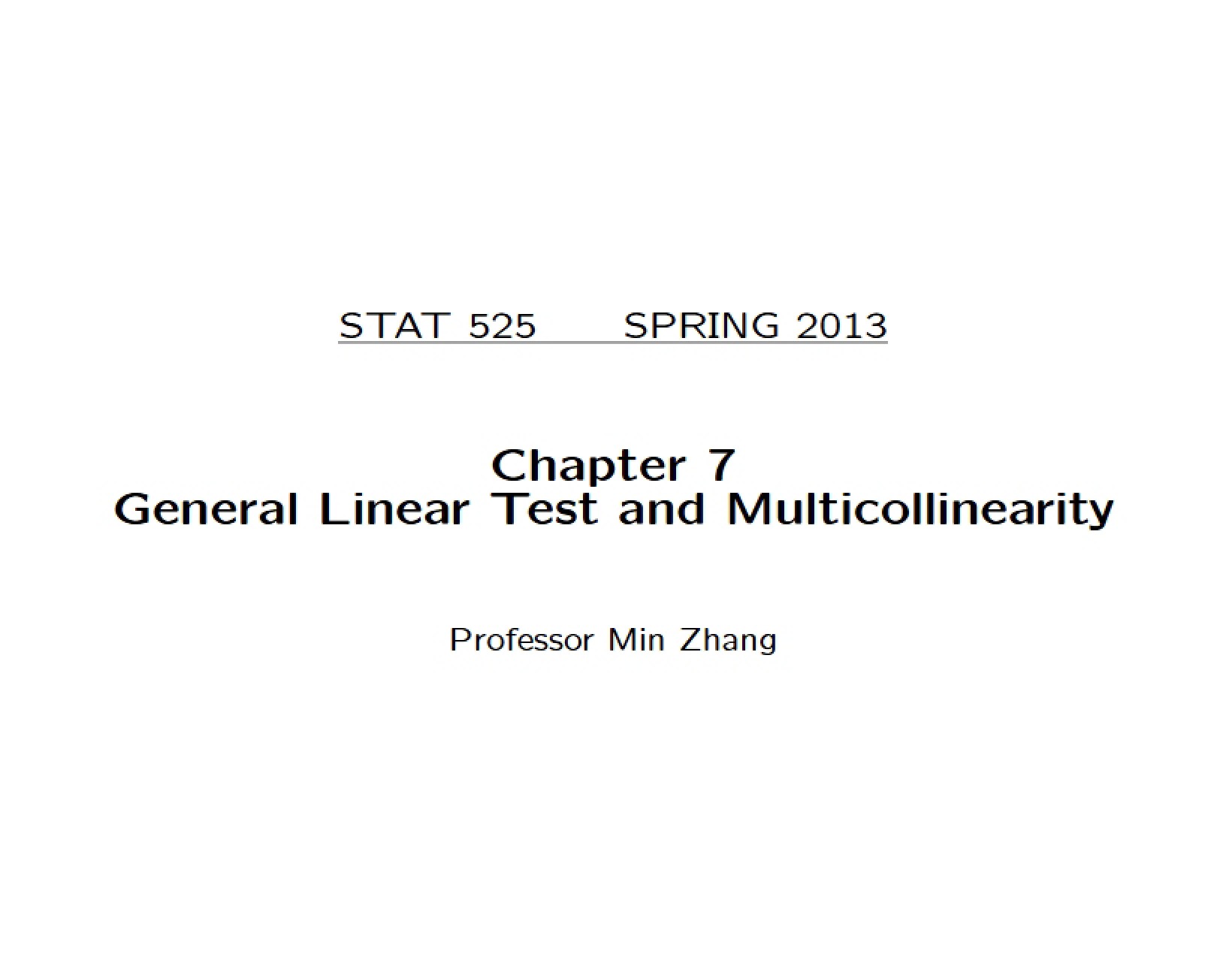 Multicollinearity and General Linear Test - Intermediate Statistical Methodology