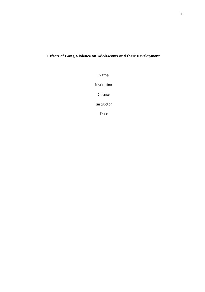 Adolescent Development and the Effects of Gang Violence