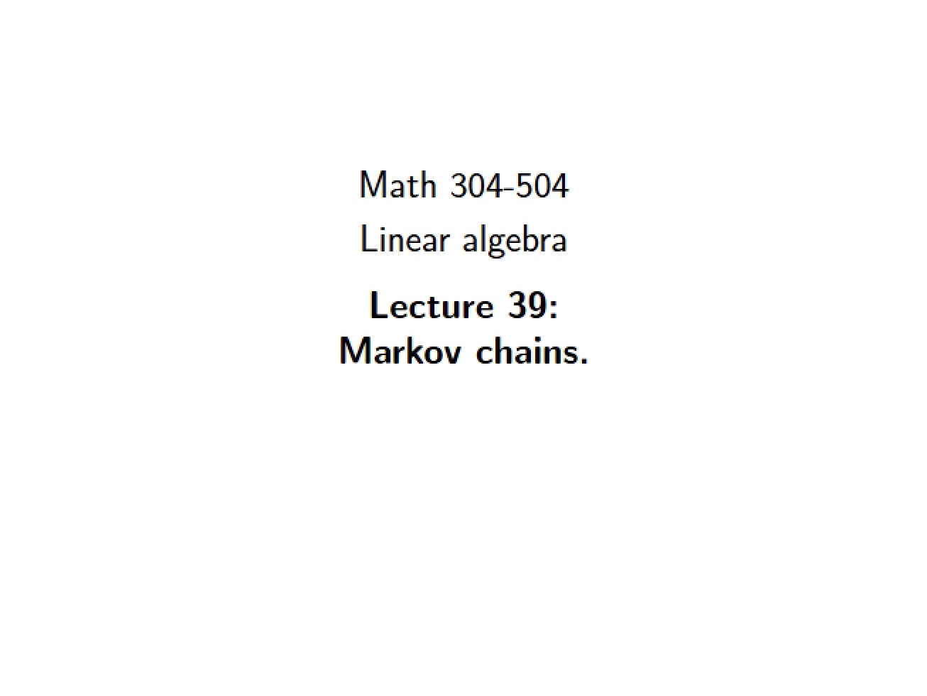 Lecture Thirty-Nine (Web Version)