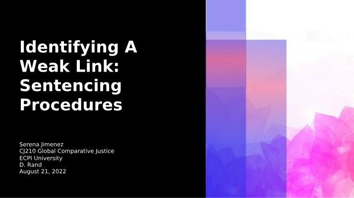 Identifying A Weak Link Sentencing Procedures Version Two