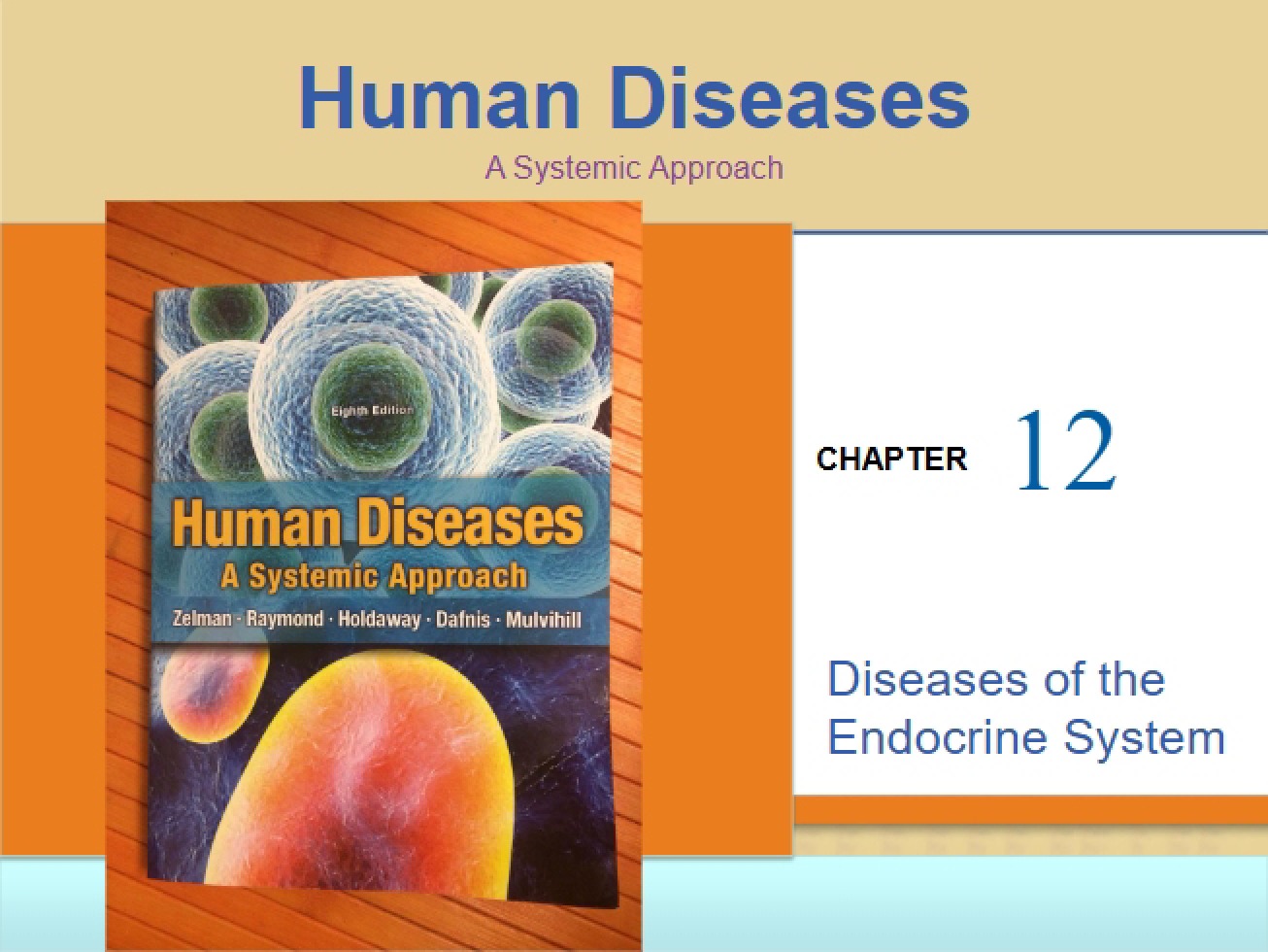 Twelfth Chapter of Human Diseases with Notes