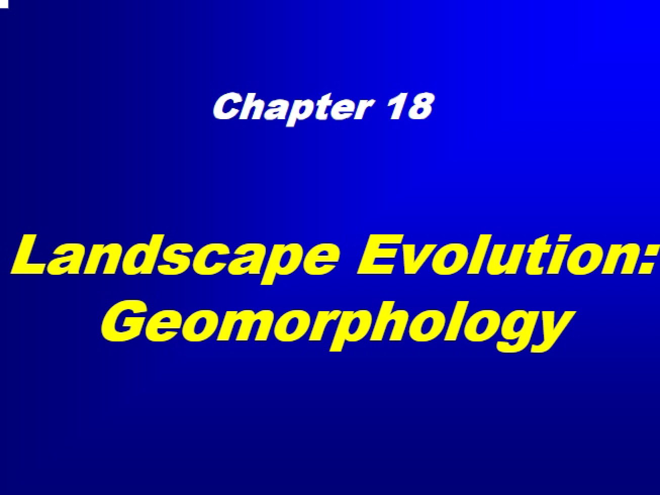 Evolution of Landscapes