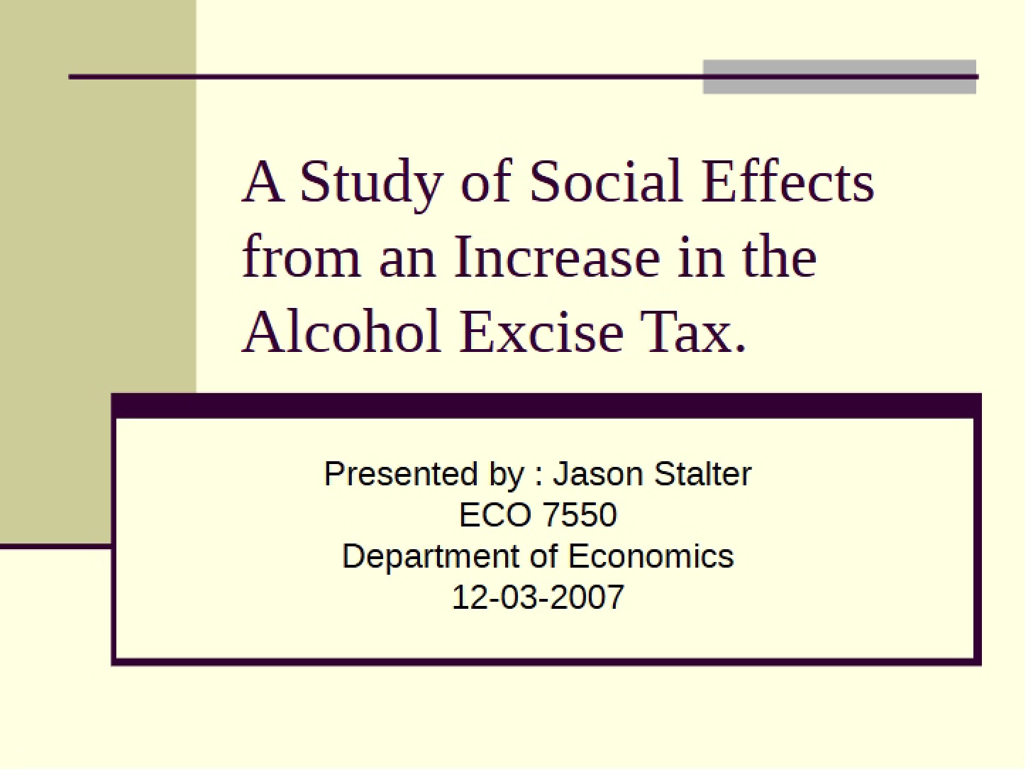 Alcohol Excise Tax Increase Social Effects Study