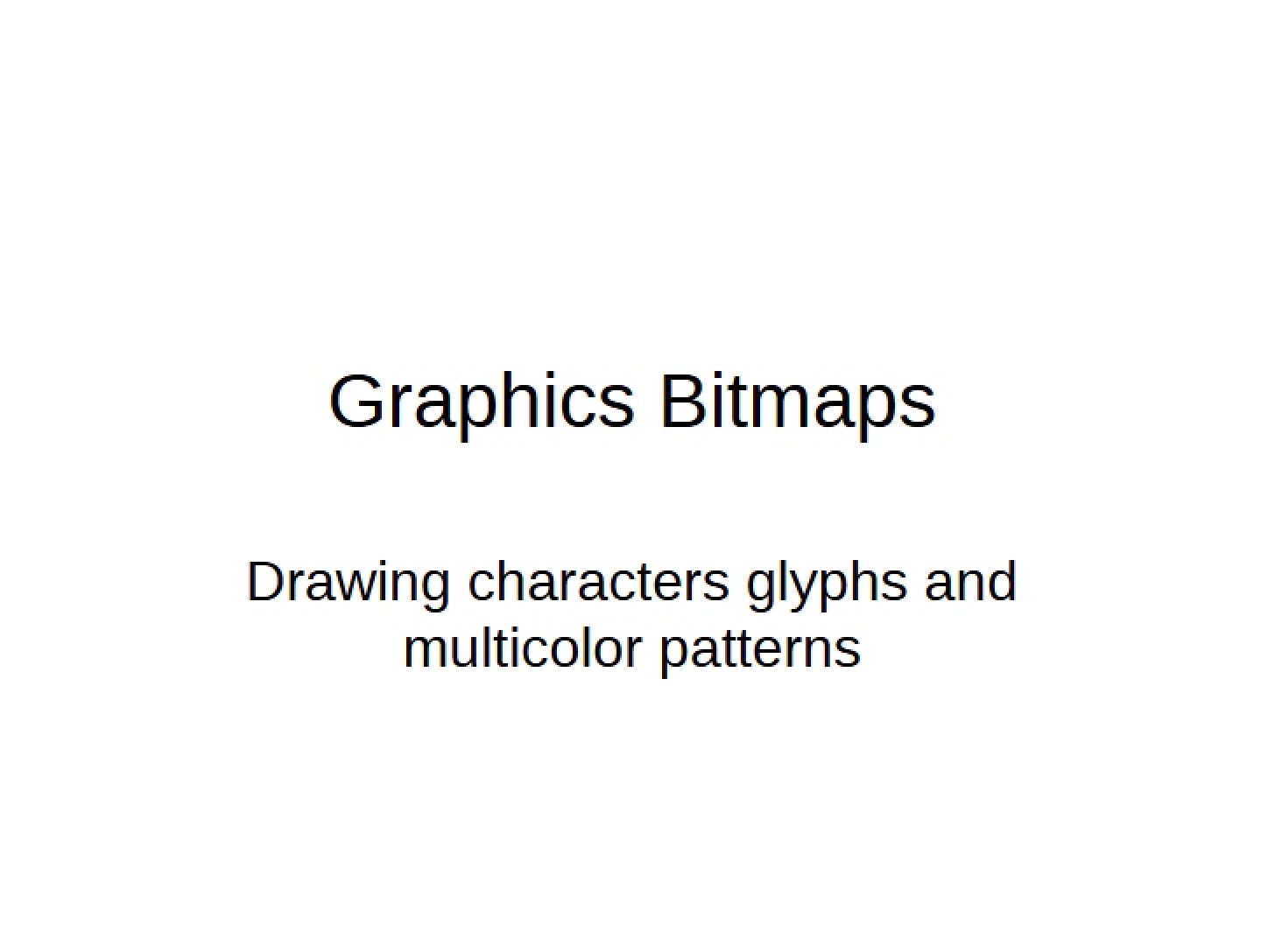 Bitmap Graphics