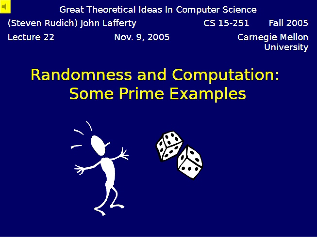 Sixty-Fourth Lecture on Great Theoretical Ideas