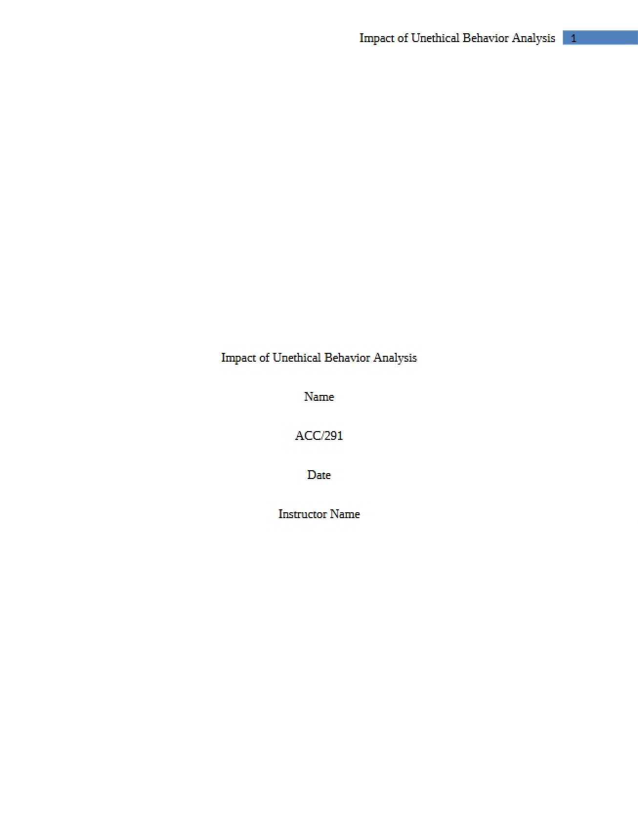 Analysis of Unethical Behavior Impact