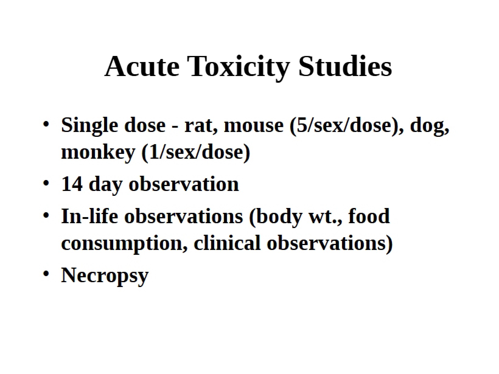 Studies on Acute Toxicity