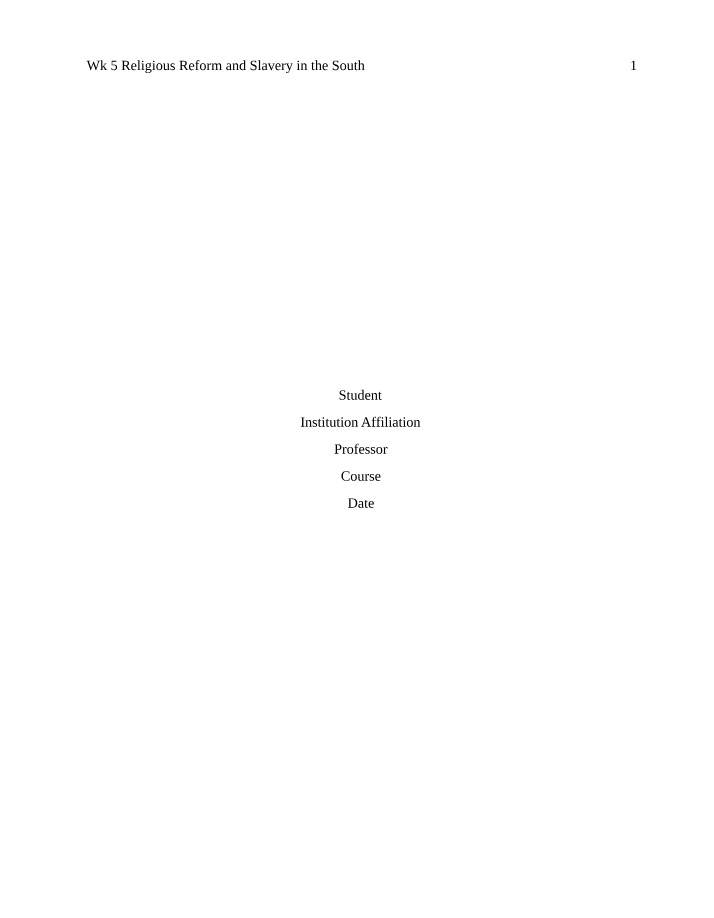 Week 5 - Religious Reform and Slavery in the South