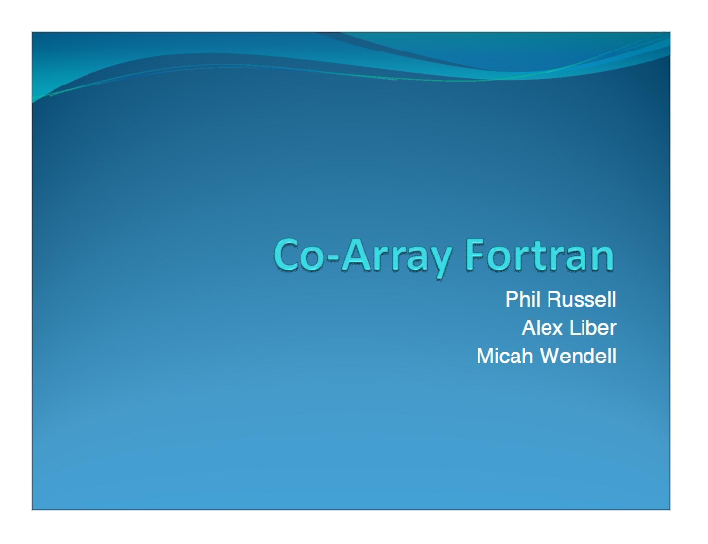 Fortran Co-Array