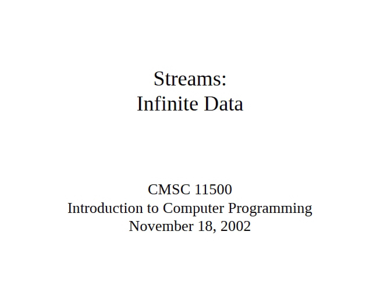 Introduction to Infinite Data