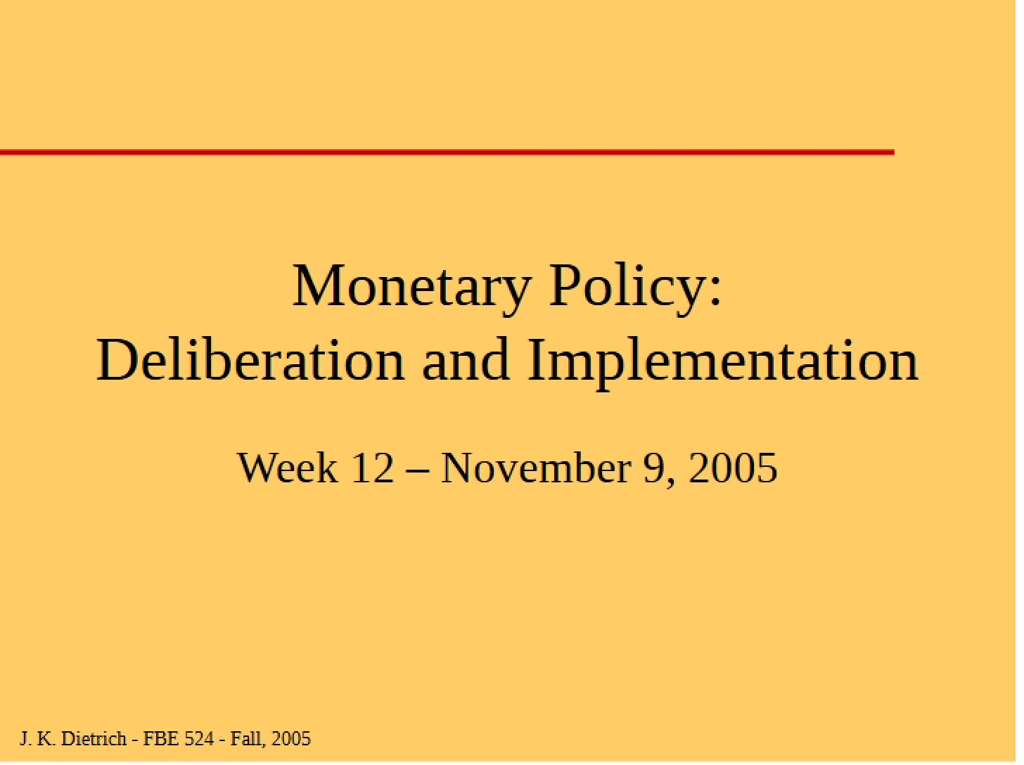 Week Twelve Course Material (2005)