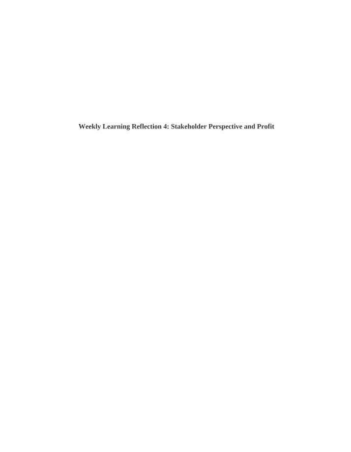 Learning Reflection for Week 4 - Stakeholder Perspective and Profit