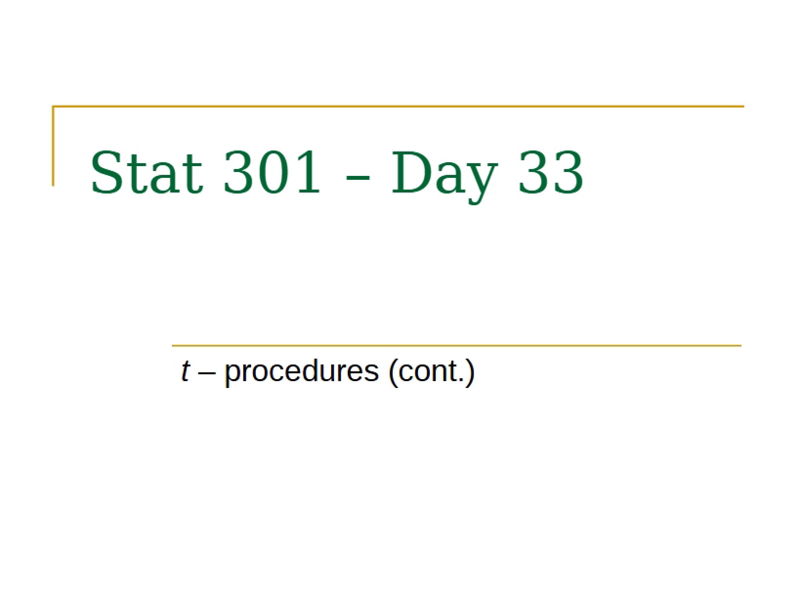 Continued t-procedures