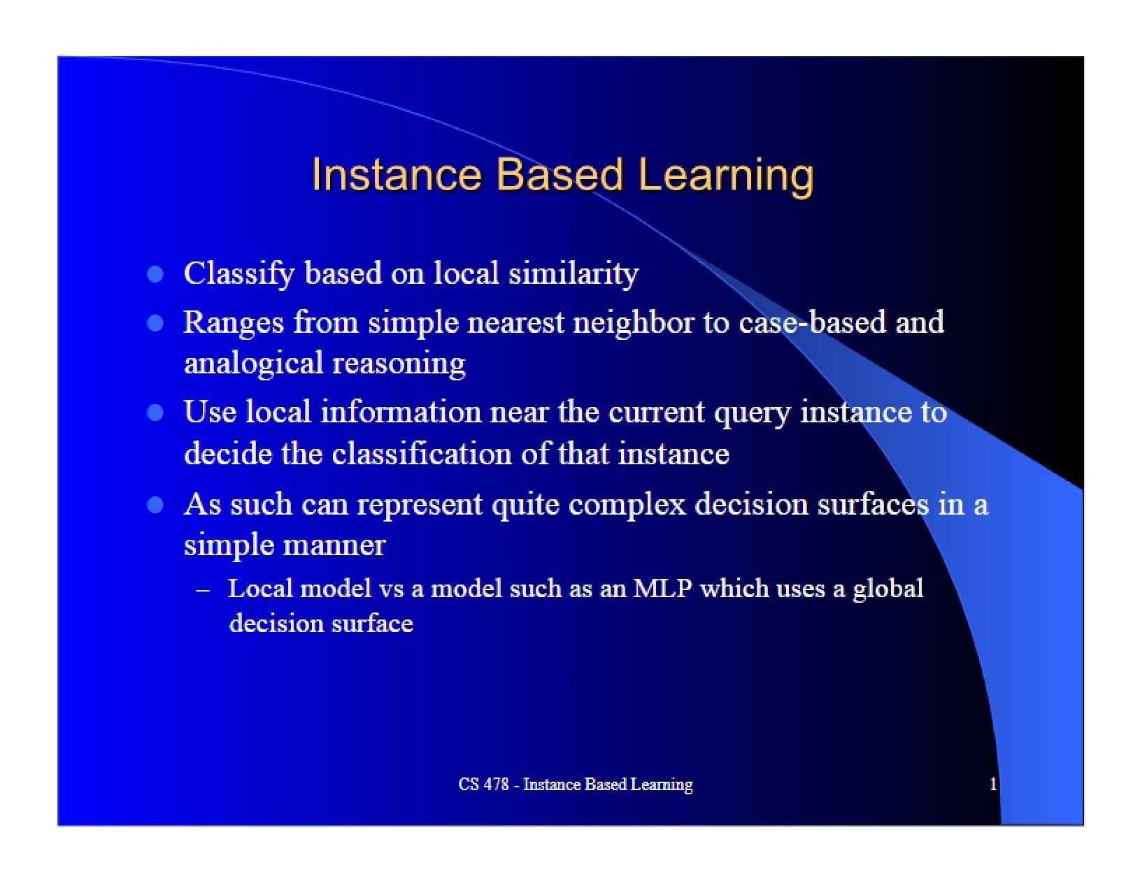 Learning Based on Instances (IBL)