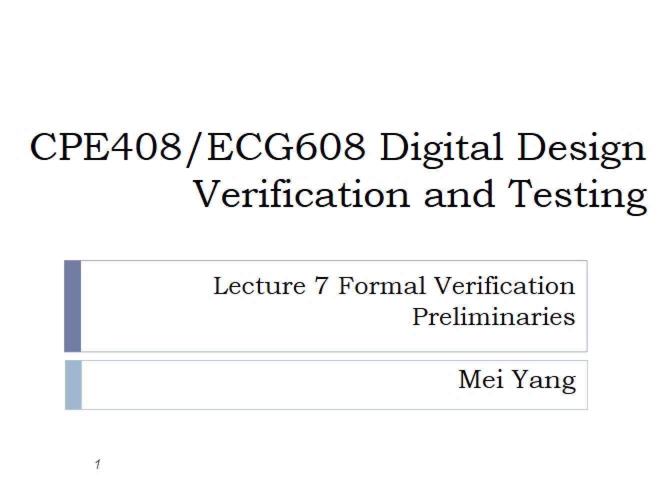 Verification and Testing Notes