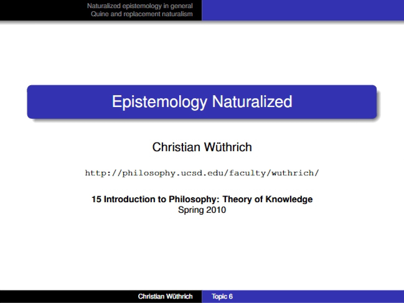 Naturalized Theories of Knowledge