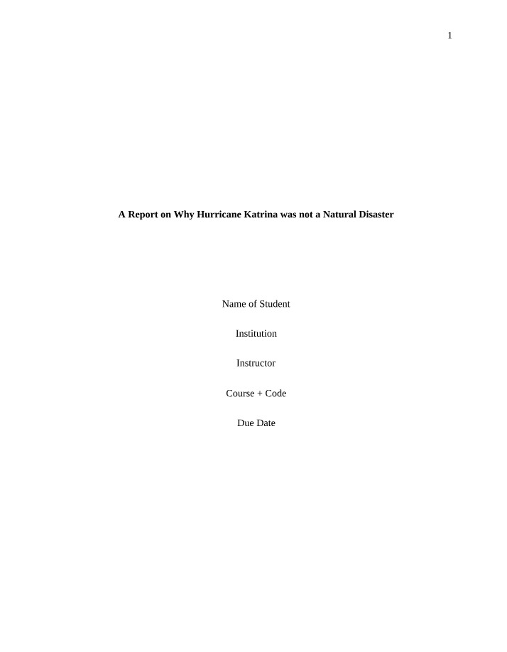 Why Hurricane Katrina Was Not a Natural Disaster - An Analysis