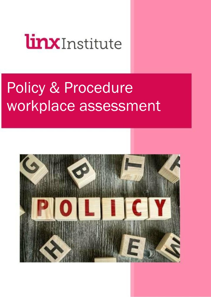 Workplace Assessment - Demonstrate Competence and Complete Tasks
