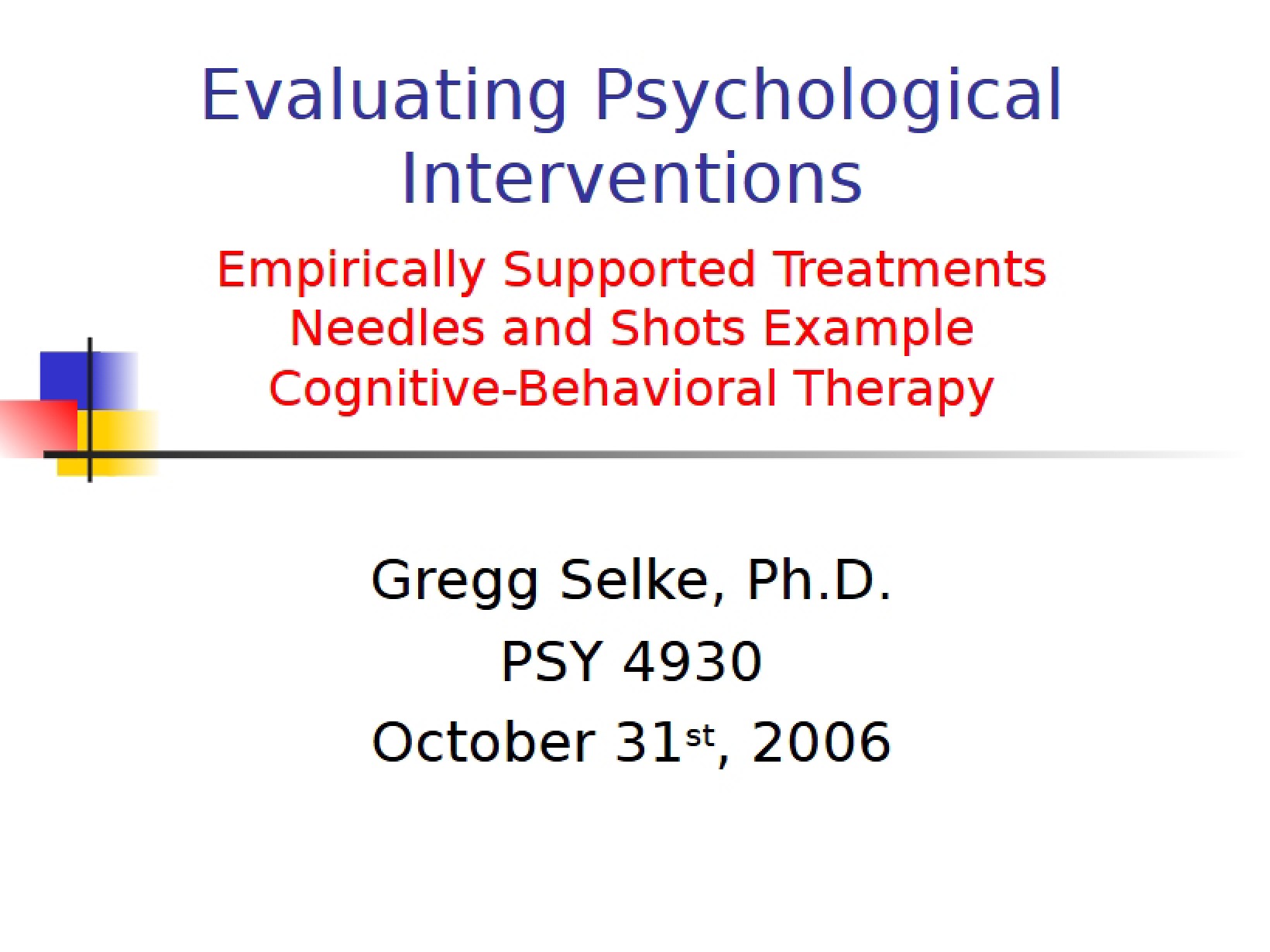 Psychological Intervention Evaluation