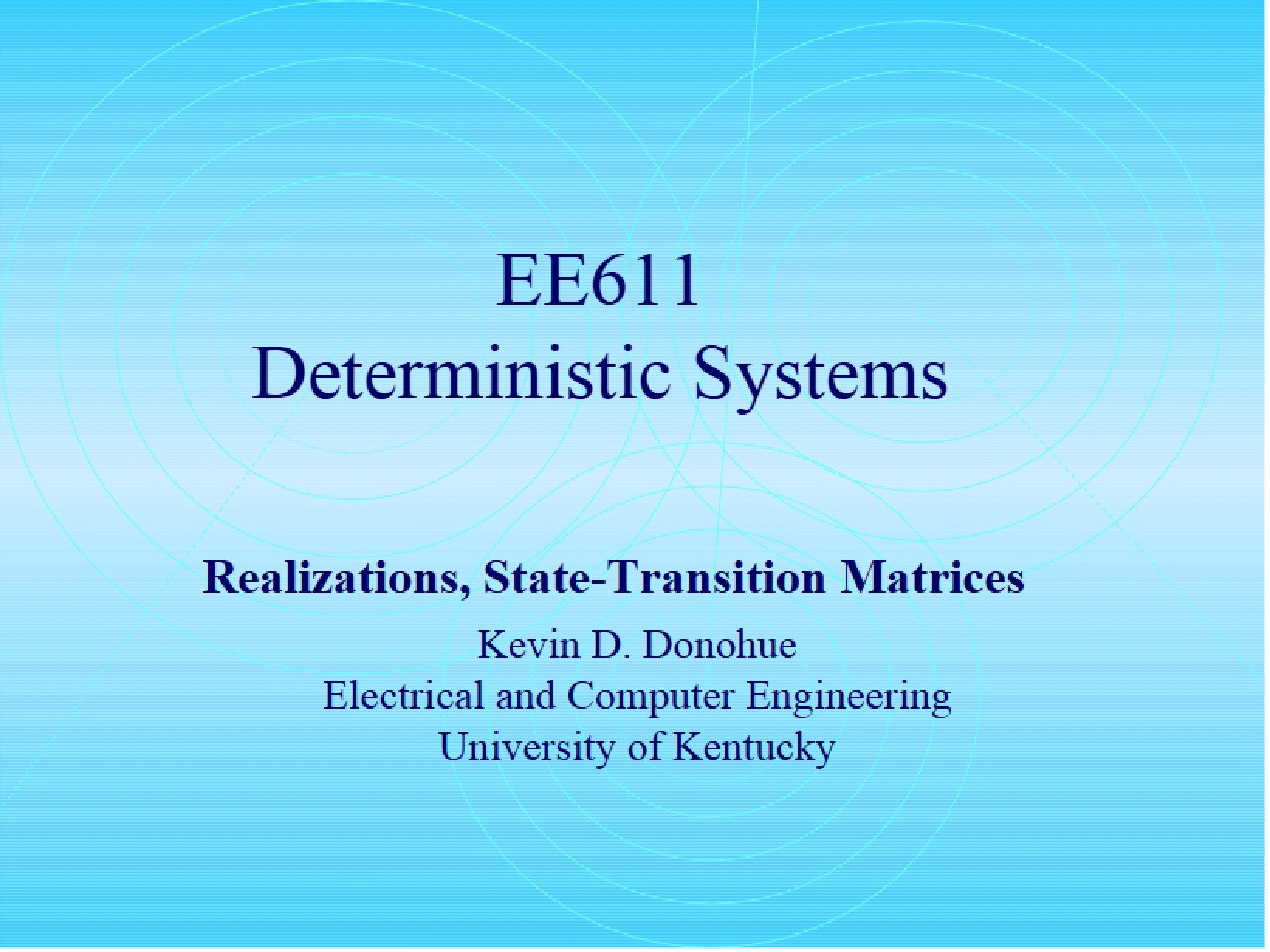 Deterministic Systems Overview