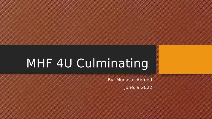 MHF 4U Culminating Project