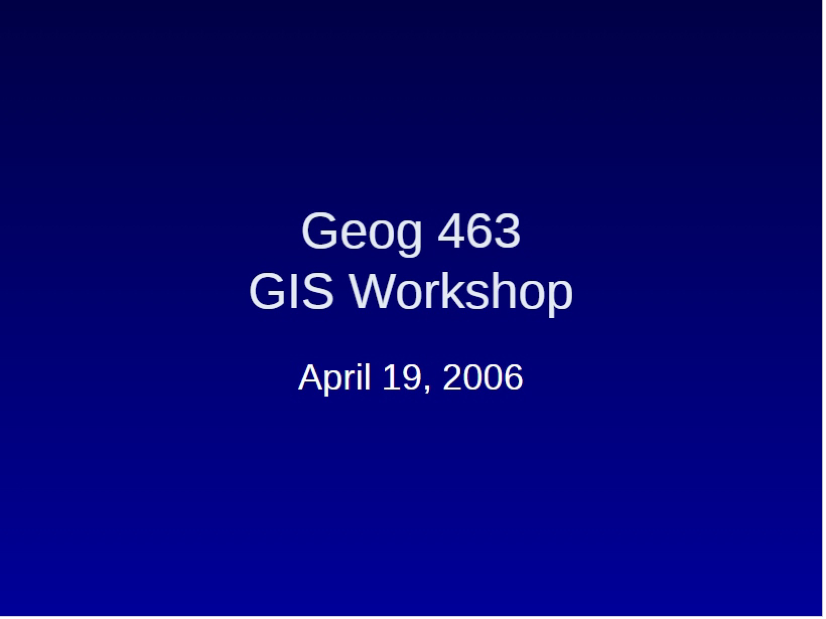 GIS Workshop Lecture Notes