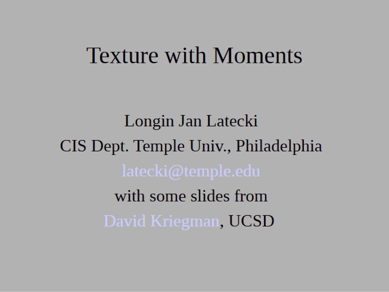 Analyzing Texture with Moments