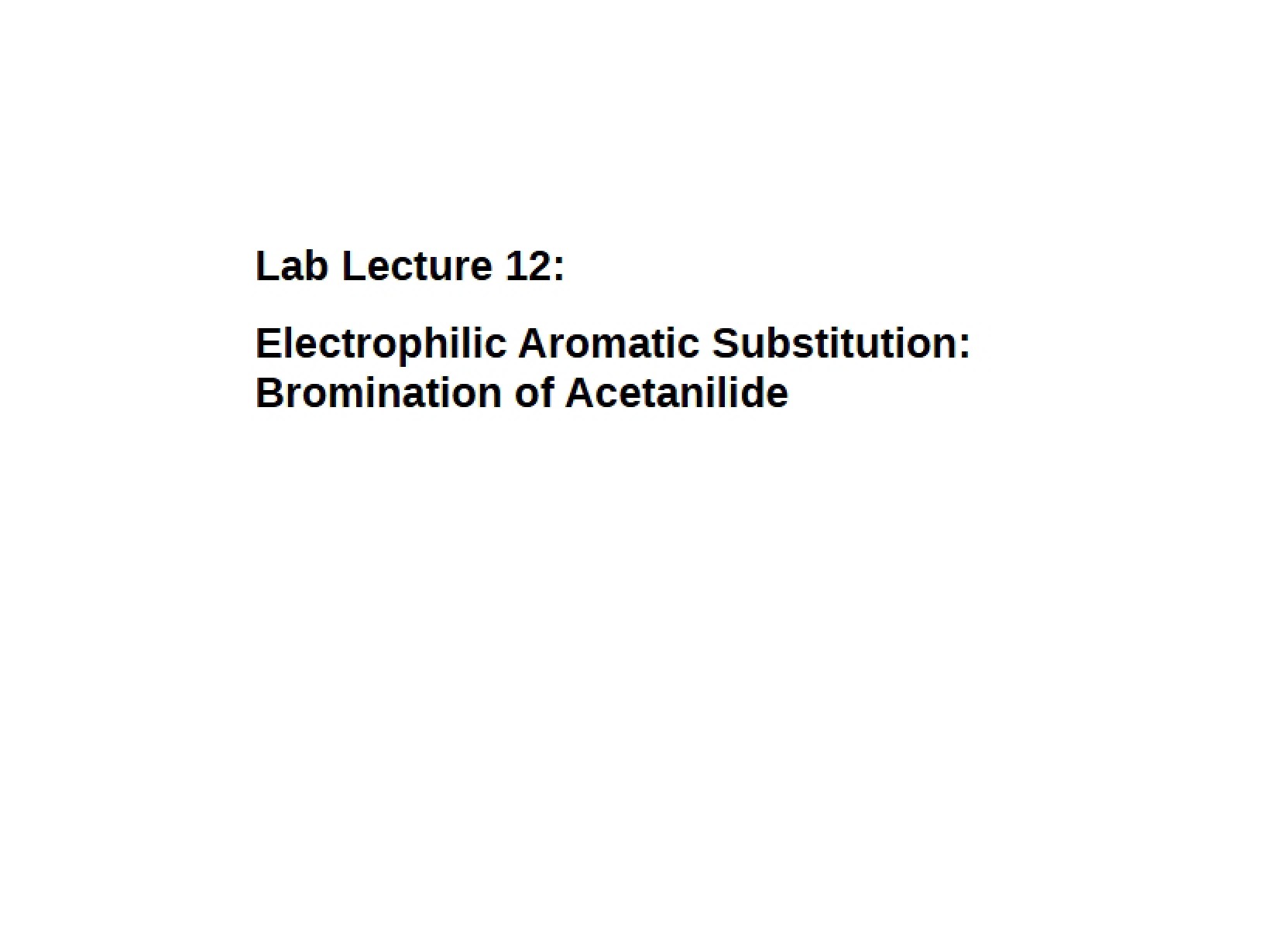 Bromination Lab Lecture 12