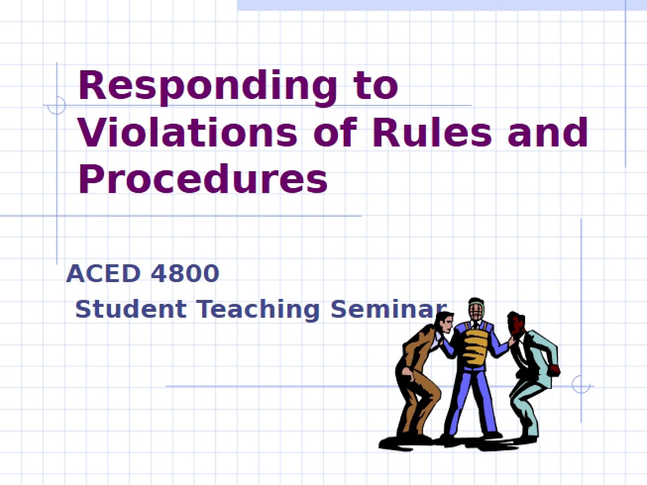 Procedures and Rules Violations