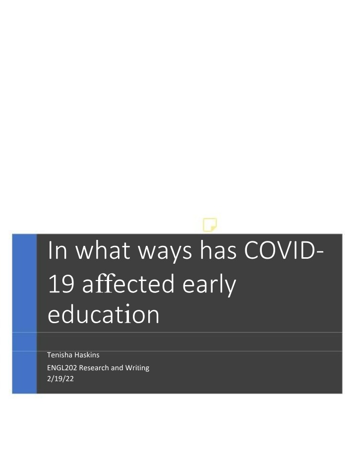 The Impact of COVID-19 on Early Education