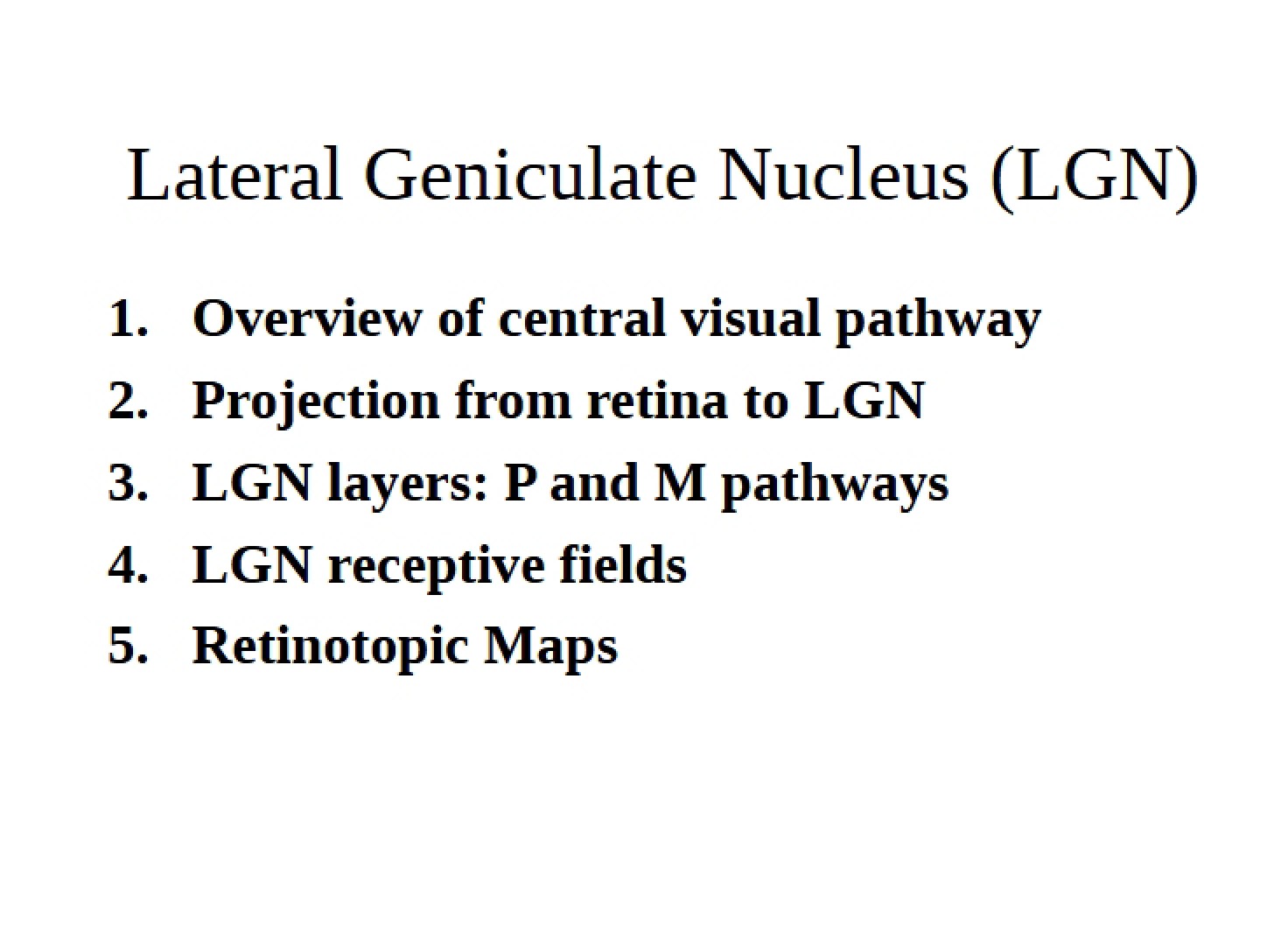 Nucleus of Lateral Geniculate