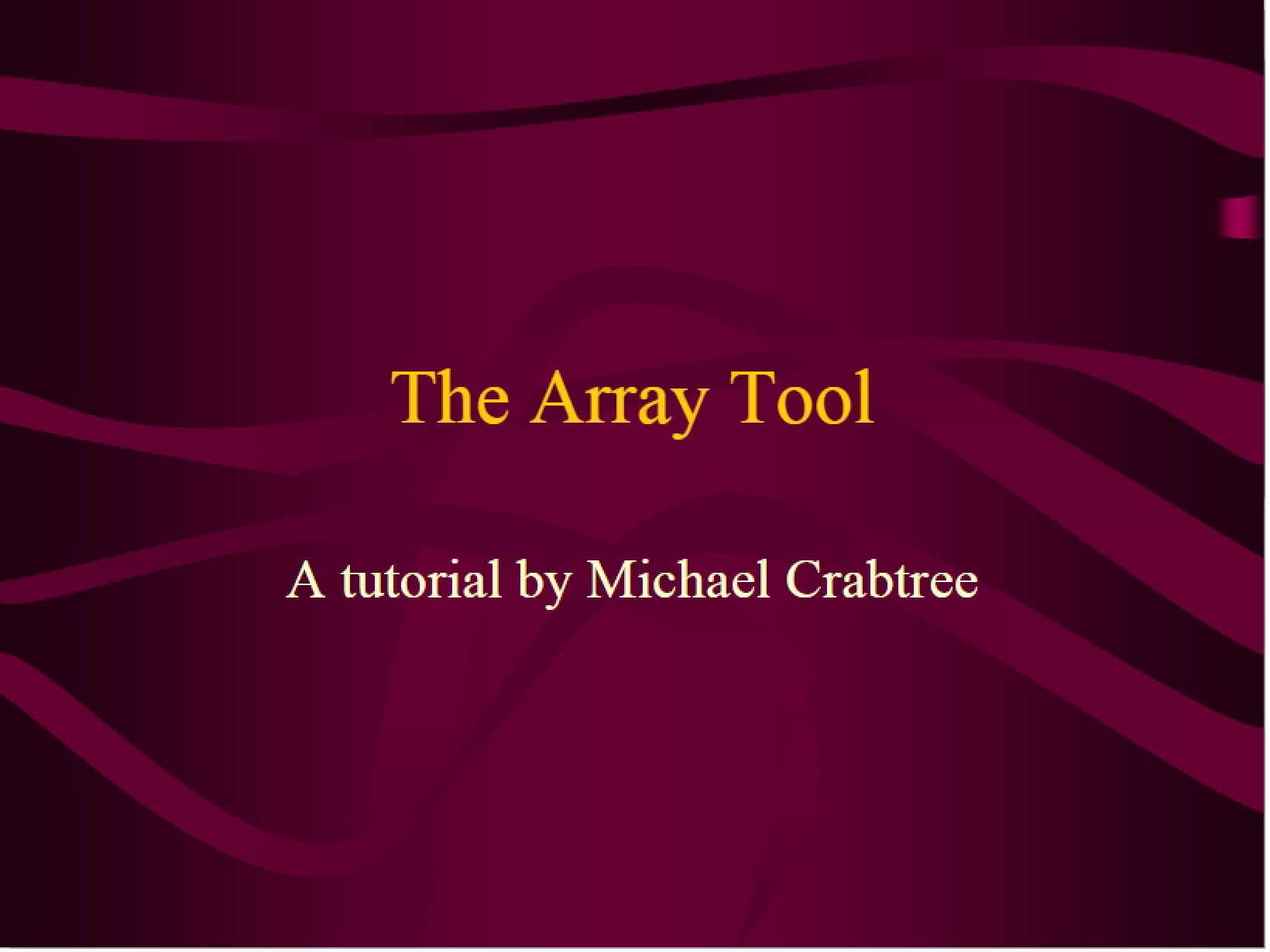 Array Tool Guide