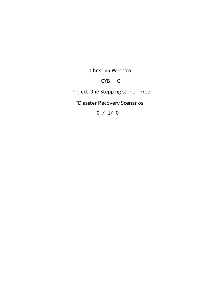 Effective Disaster Recovery Scenarios - Software Recovery Steps