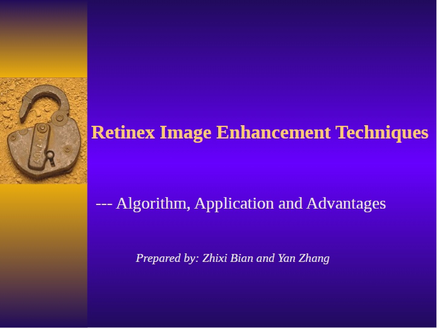 Image Enhancement Retinex Techniques
