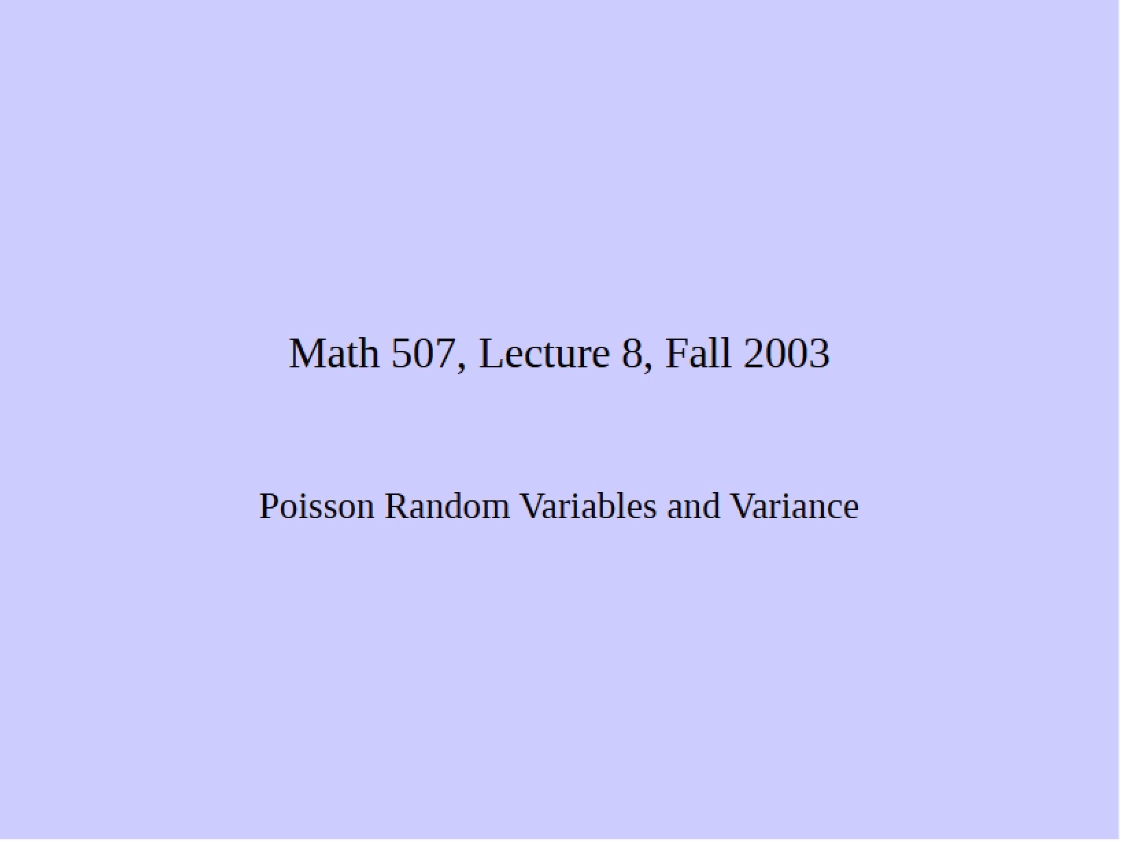 Lecture 8 Poisson Random Variables