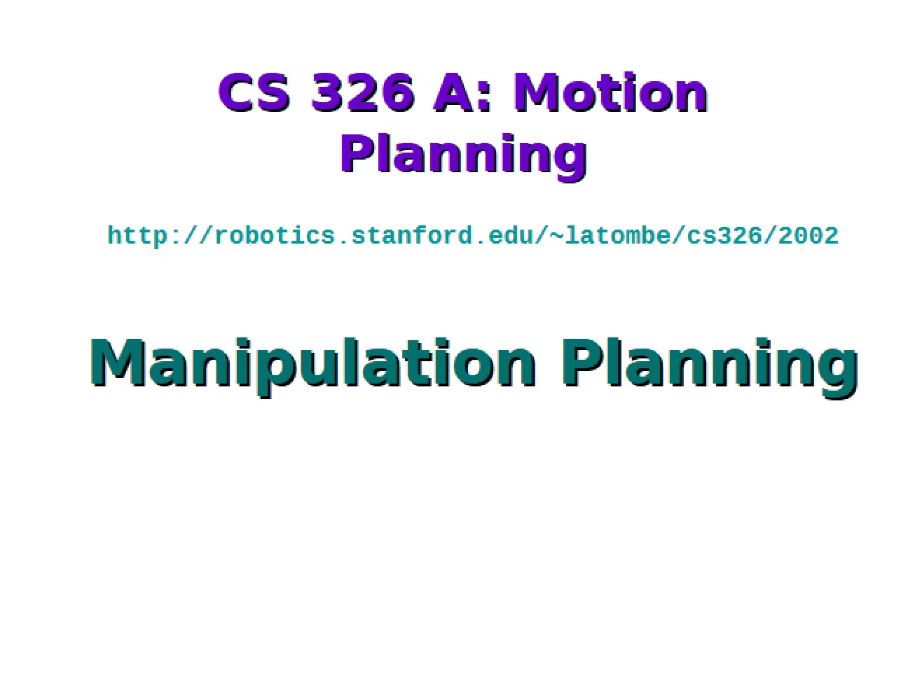 Guide to Manipulation Planning