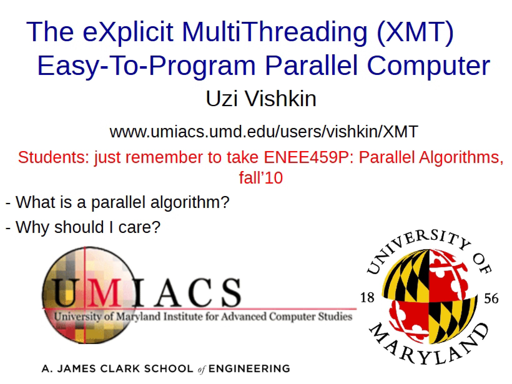 XMT Easy-To-Program Parallel Computing