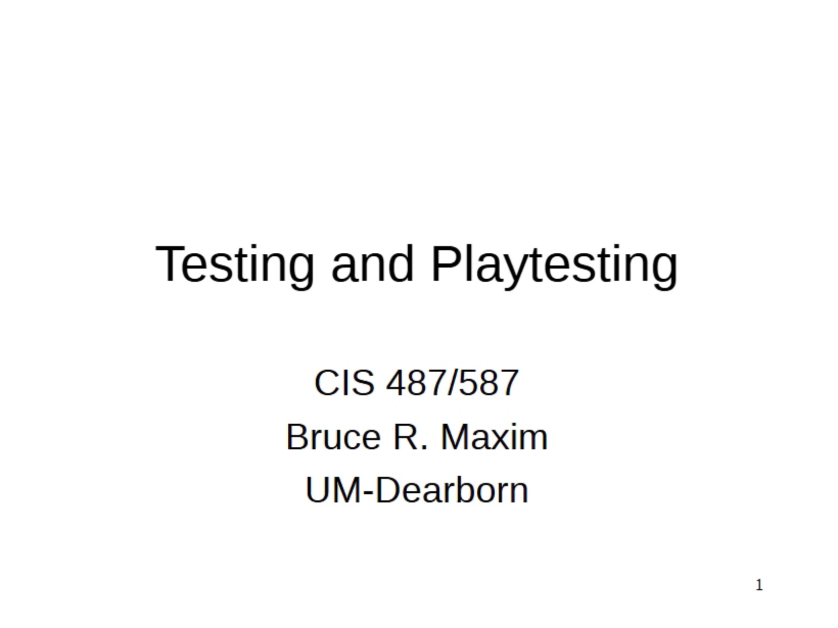 Playtesting and Testing