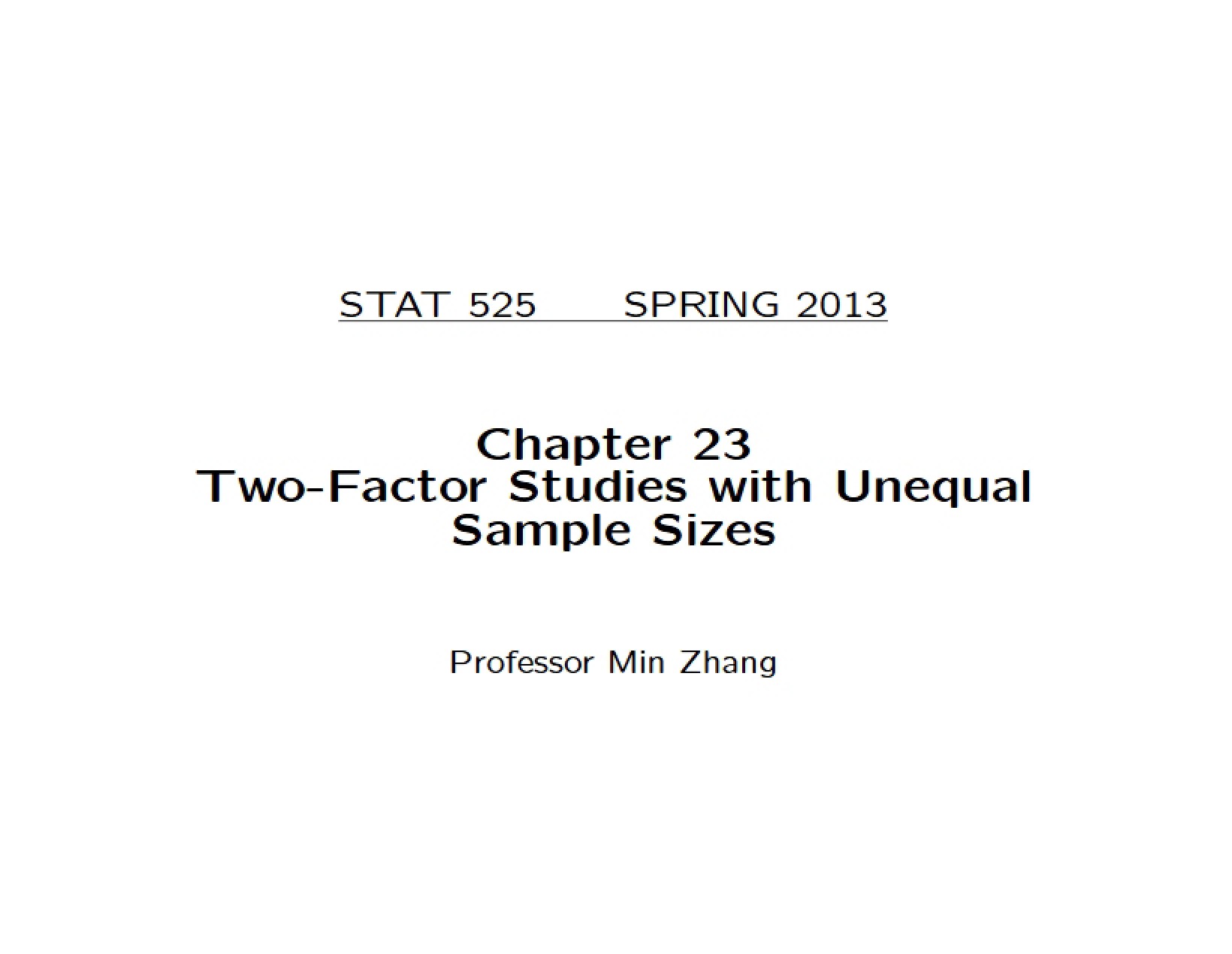 Unequal Sample Size Two-Factor Studies