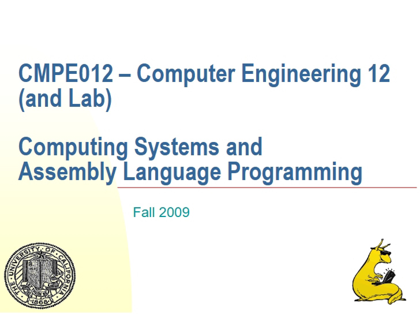 Assembly Language Programming and Computing Systems