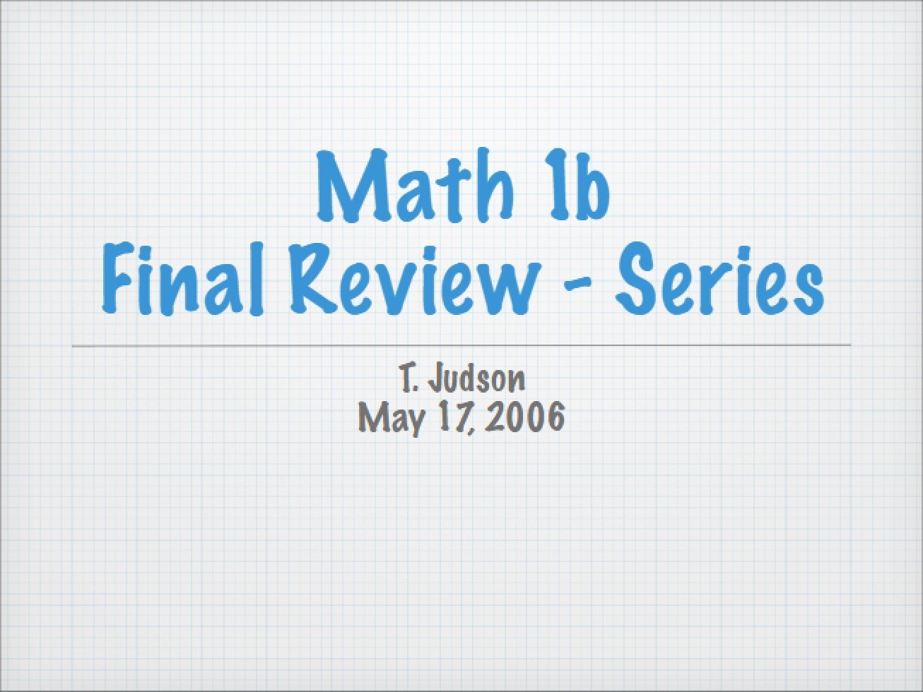 Series Final Review Slides