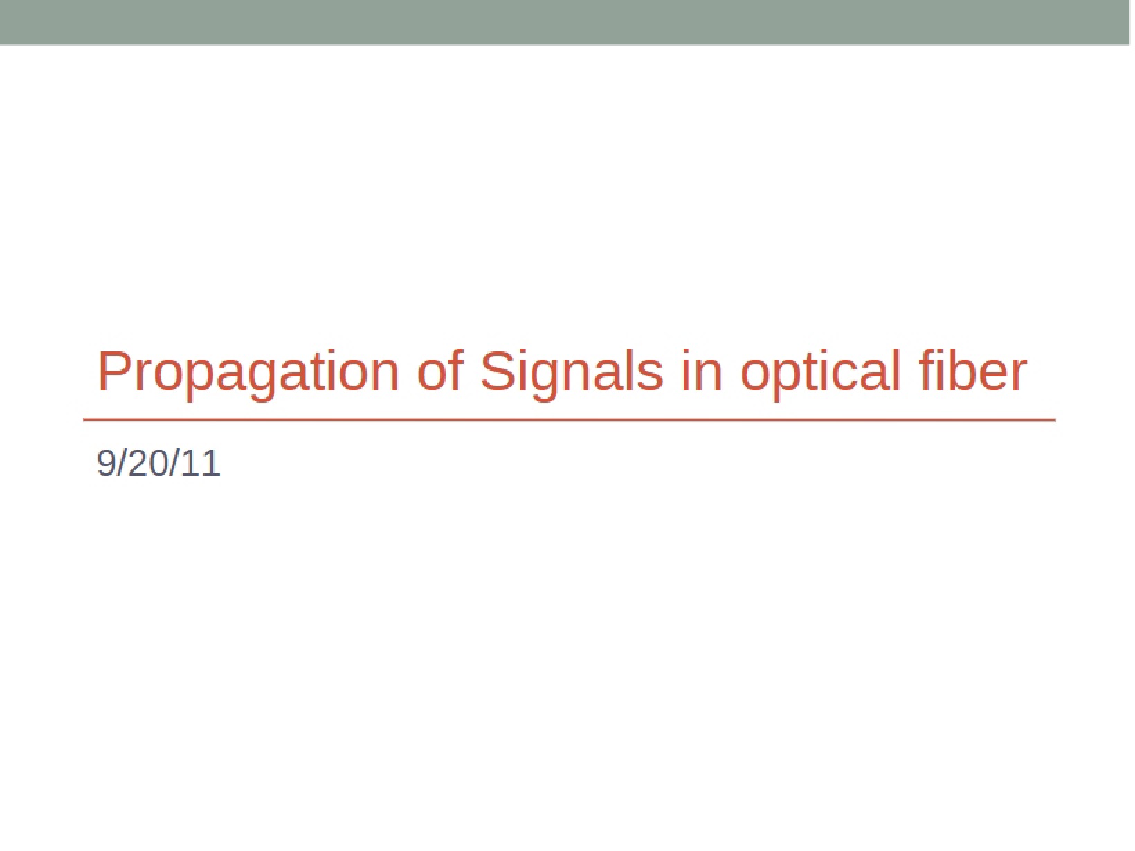 Optical Fiber Signal Propagation