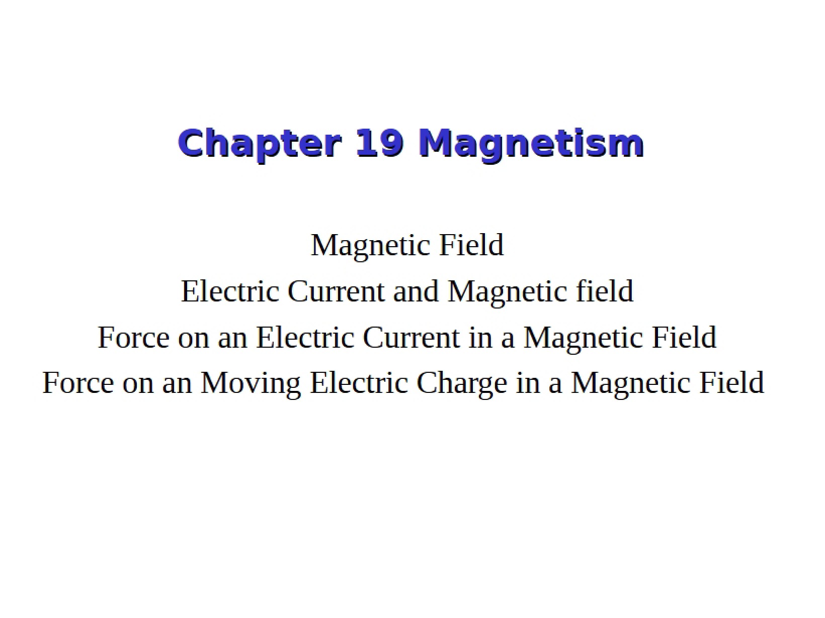 Magnetism Chapter Nineteen
