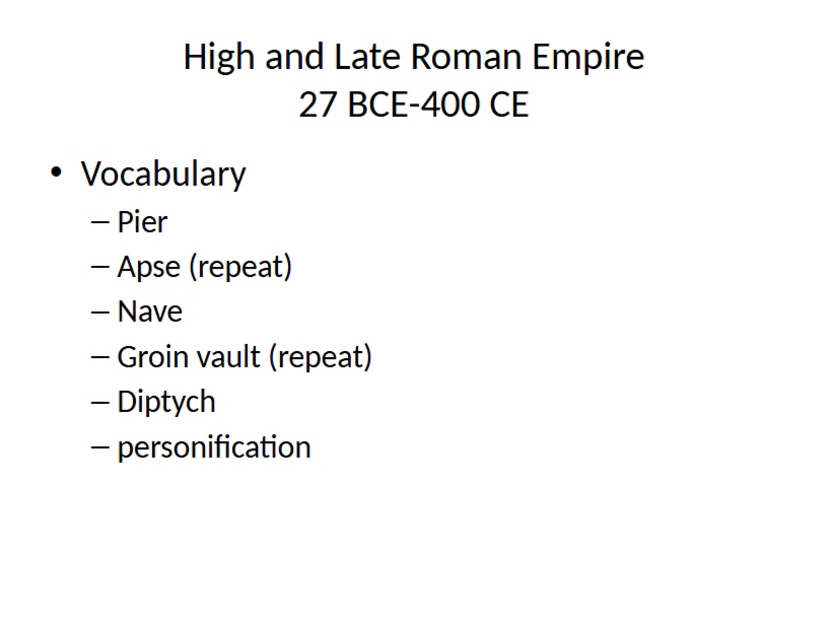 Exam 2 Late and High Roman Empire