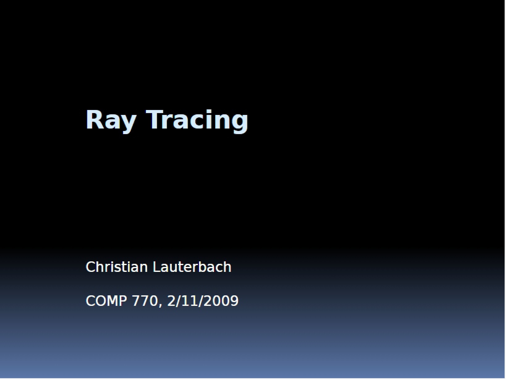 Tracing Rays