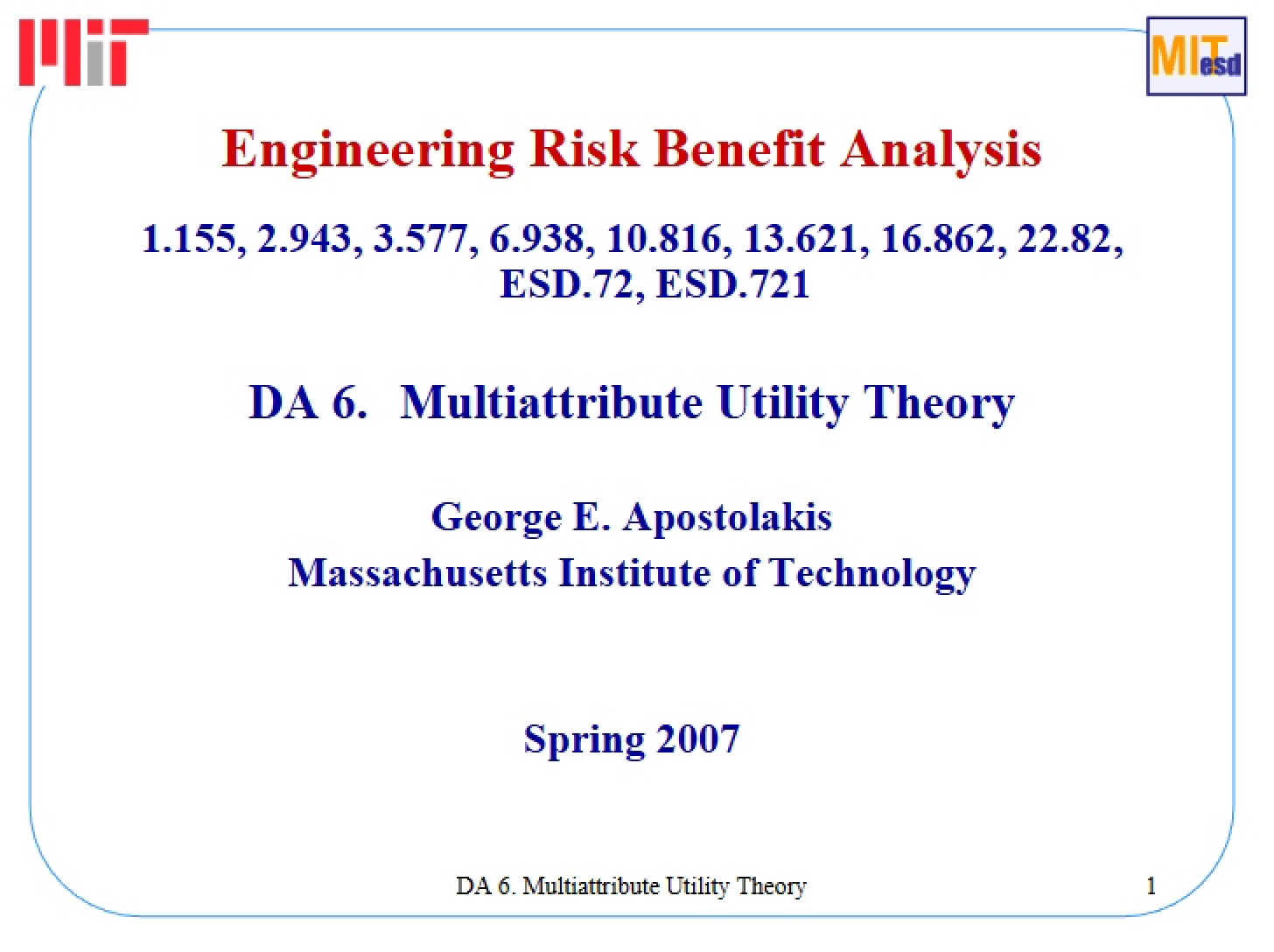 Analysis of Benefits and Risks