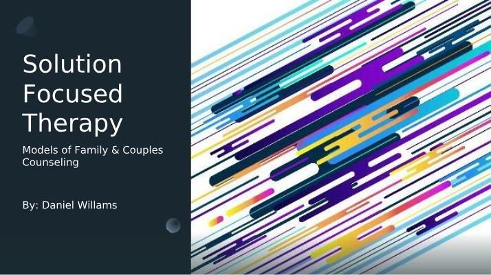 Solution-Focused Therapy Concepts for Counseling