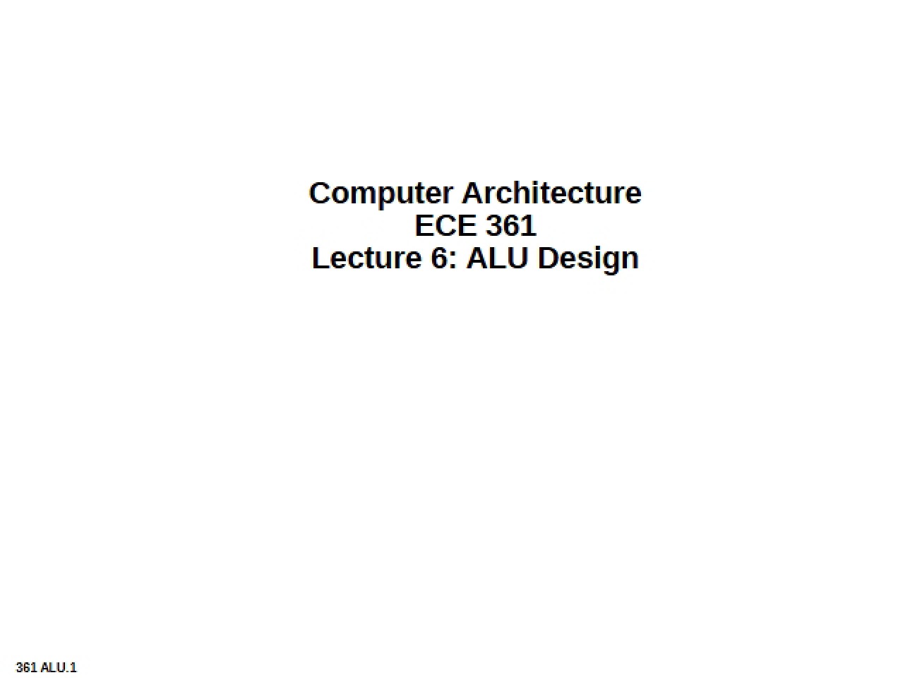 Design of ALU (Lecture 6)